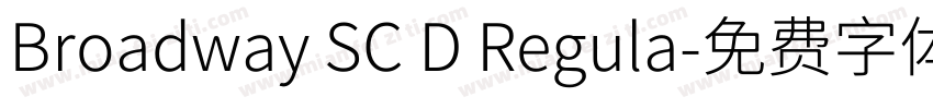 Broadway SC D Regula字体转换